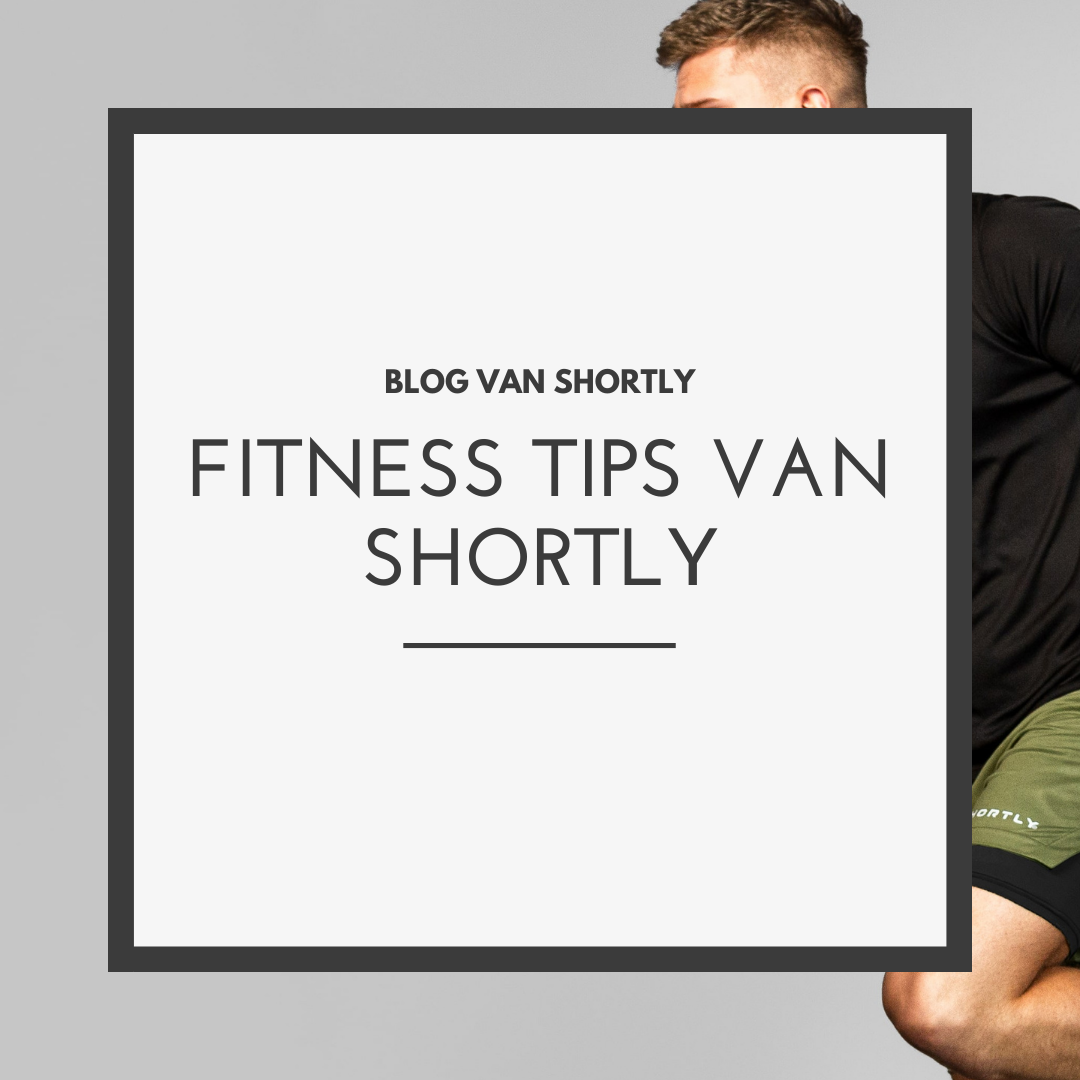 Fitness tips van Shortly